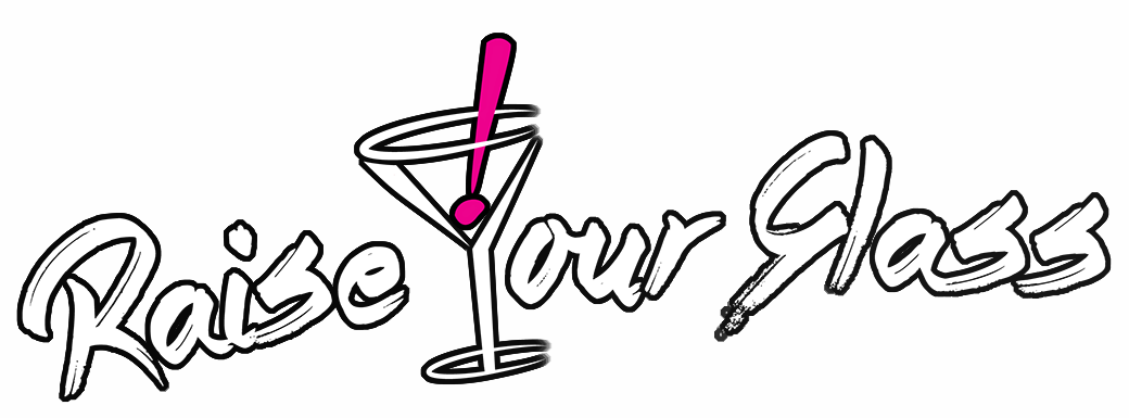 Raise Your Glass